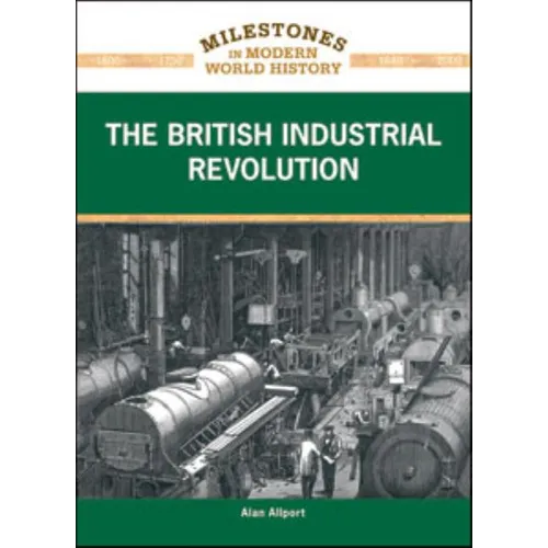 The British Industrial Revolution - Library Binding
