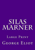 Silas Marner: Large Print - Paperback