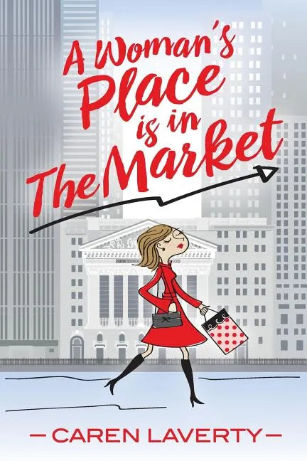 A Woman's Place is in The Market - Paperback