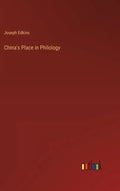 China's Place in Philology - Hardcover