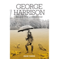 George Harrison: Behind the Locked Door - Paperback