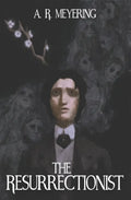 The Resurrectionist - Paperback