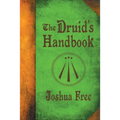 The Druid's Handbook: Ancient Magick for a New Age - Paperback