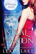 Steal the Moon: Theives #3 - Paperback