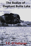 The Bodies of Elephant Butte Lake - Paperback