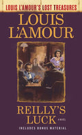 Reilly's Luck (Louis l'Amour's Lost Treasures) - Paperback