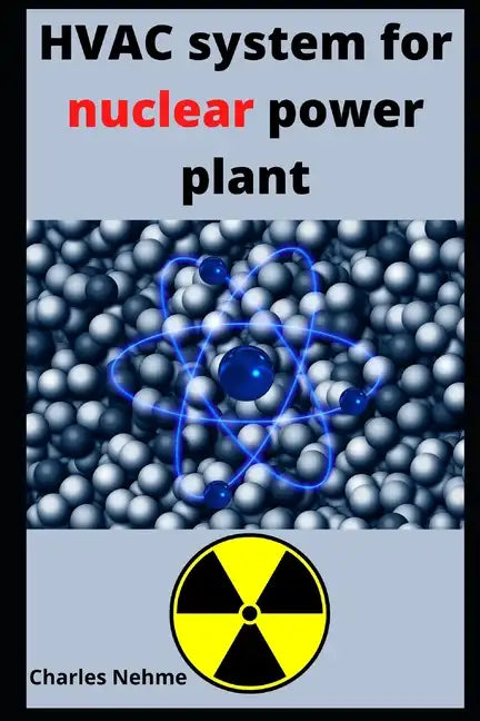 HVAC system for nuclear power plant - Paperback