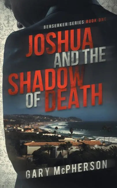 Joshua and the Shadow of Death - Paperback