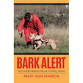 Bark Alert: Search Dog Development With Search Strategy Training - Paperback