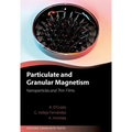 Particulate and Granular Magnetism: Nanoparticles and Thin Films - Hardcover