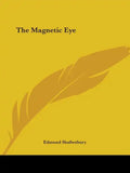 The Magnetic Eye - Paperback