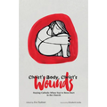 Christ's Body, Christ's Wounds - Hardcover