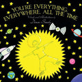 You're Everything, Everywhere, All The Time - Paperback