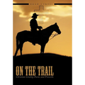 On The Trail: Christian Cowboy Poems and Proverbs - Hardcover