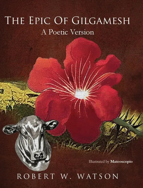 The Epic of Gilgamesh: A Poetic Version - Hardcover