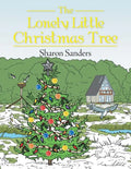 The Lonely Little Christmas Tree - Paperback