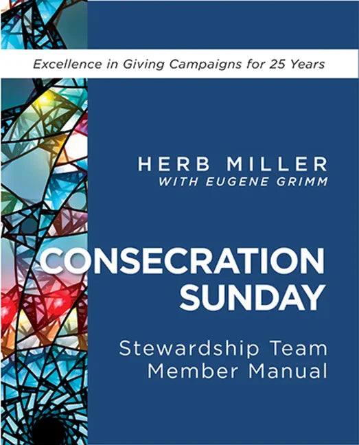 Consecration Sunday Stewardship Team Member Manual - Paperback