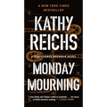 Monday Mourning: A Temperance Brennan Novel - Paperback