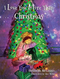 I Love You More Than Christmas - Hardcover
