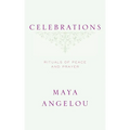 Celebrations: Rituals of Peace and Prayer - Hardcover