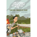 Tinkering Towards My Spark - Hardcover