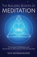 The Building Blocks of Meditation - Paperback