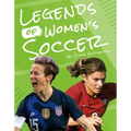 Legends of Women's Soccer - Paperback
