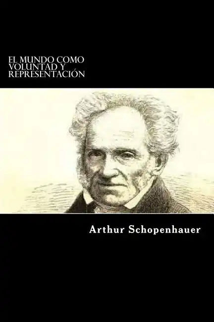 El Mundo como Voluntad y Representacion - Paperback
