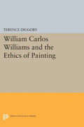 William Carlos Williams and the Ethics of Painting - Paperback