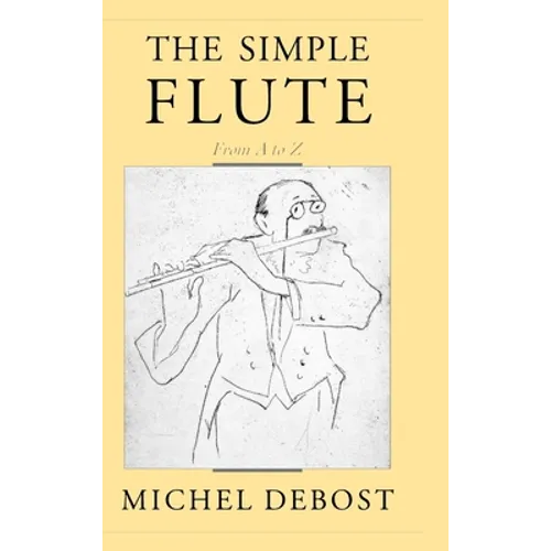 The Simple Flute: From A to Z - Hardcover