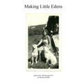 Making Little Edens: Poems from 1980 through 2013 - Paperback