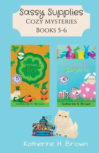 Sassy Supplies Cozy Mysteries Books 5-6 - Paperback