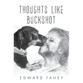 Thoughts Like Buckshot - Paperback