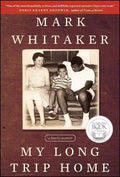 My Long Trip Home: A Family Memoir - Paperback