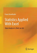 Statistics Applied with Excel: Data Analysis Is (Not) an Art - Paperback