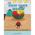 The Fruit Salad Series - The Great Grape Escape - Paperback