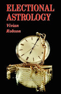 Electional Astrology - Paperback
