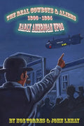 The Real Cowboys & Aliens: Early American UFOs - Paperback