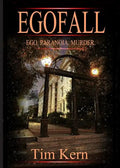 Egofall: Ego. Paranoia. Murder. - Paperback