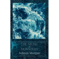 The Music of Monsters - Paperback