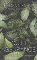 Quiet Assurance: Meditations on Peace for the Grieving Heart - Paperback