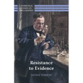 Resistance to Evidence - Hardcover