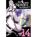 So I'm a Spider, So What?, Vol. 14 (Manga) - Paperback