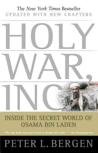 Holy War, Inc.: Inside the Secret World of Osama Bin Laden - Paperback