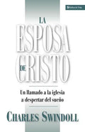 La Esposa de Cristo: Un Llamado a la Iglesia a Despertar del Sueno - Paperback