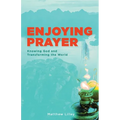 Enjoying Prayer - Paperback