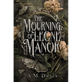 The Mourning of Leone Manor - Paperback