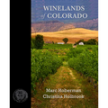 Winelands of Colorado - Hardcover