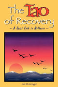 The Tao of Recovery: A Quiet Path to Wellness - Paperback