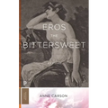 Eros the Bittersweet: An Essay - Hardcover